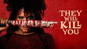 فيلم They Will Kill You 2026 مترجم كامل HD اونلاين