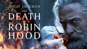 فيلم The Death of Robin Hood 2026 مترجم كامل HD اونلاين