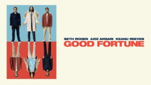 فيلم Good Fortune 2025 مترجم كامل HD اونلاين