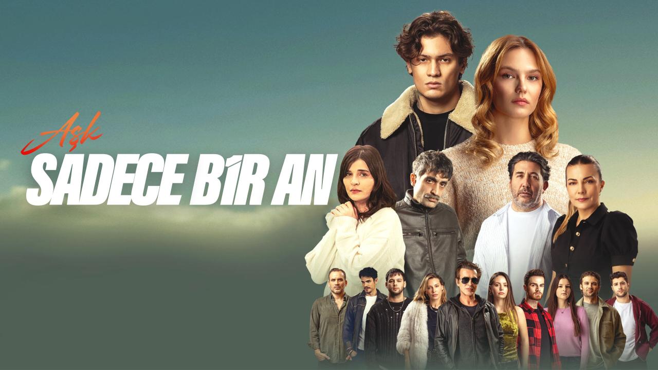 فيلم Ask Sadece Bir An 2025 مترجم كامل HD اونلاين