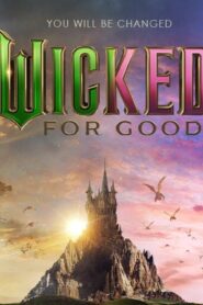 فيلم Wicked: For Good 2025 مدبلج كامل HD اونلاين