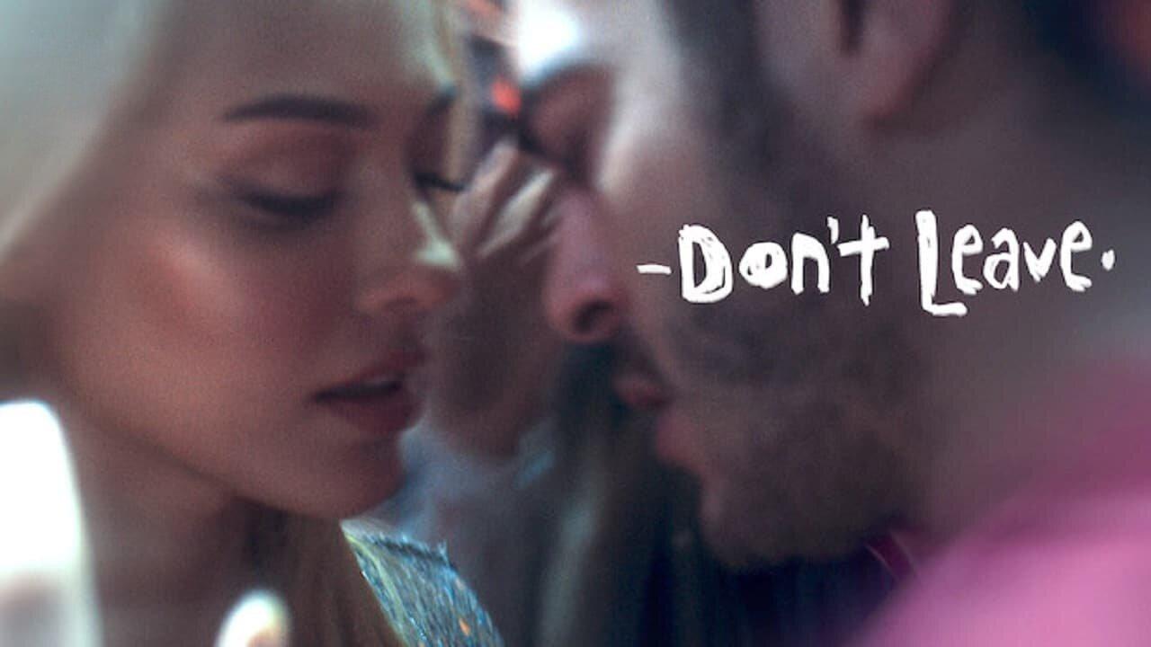 فيلم Don’t Leave 2022 مدبلج كامل HD اونلاين