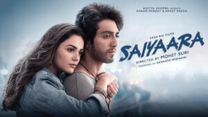 فيلم Saiyaara 2025 مدبلج كامل HD اونلاين