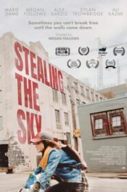 فيلم Stealing the Sky 2025 مترجم كامل HD اونلاين