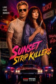 فيلم Sunset Strip Killers 2026 مترجم كامل HD اونلاين