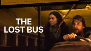 فيلم The Lost Bus 2025 مدبلج كامل HD اونلاين