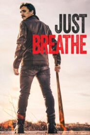 فيلم Just Breathe 2025 مدبلج كامل HD اونلاين