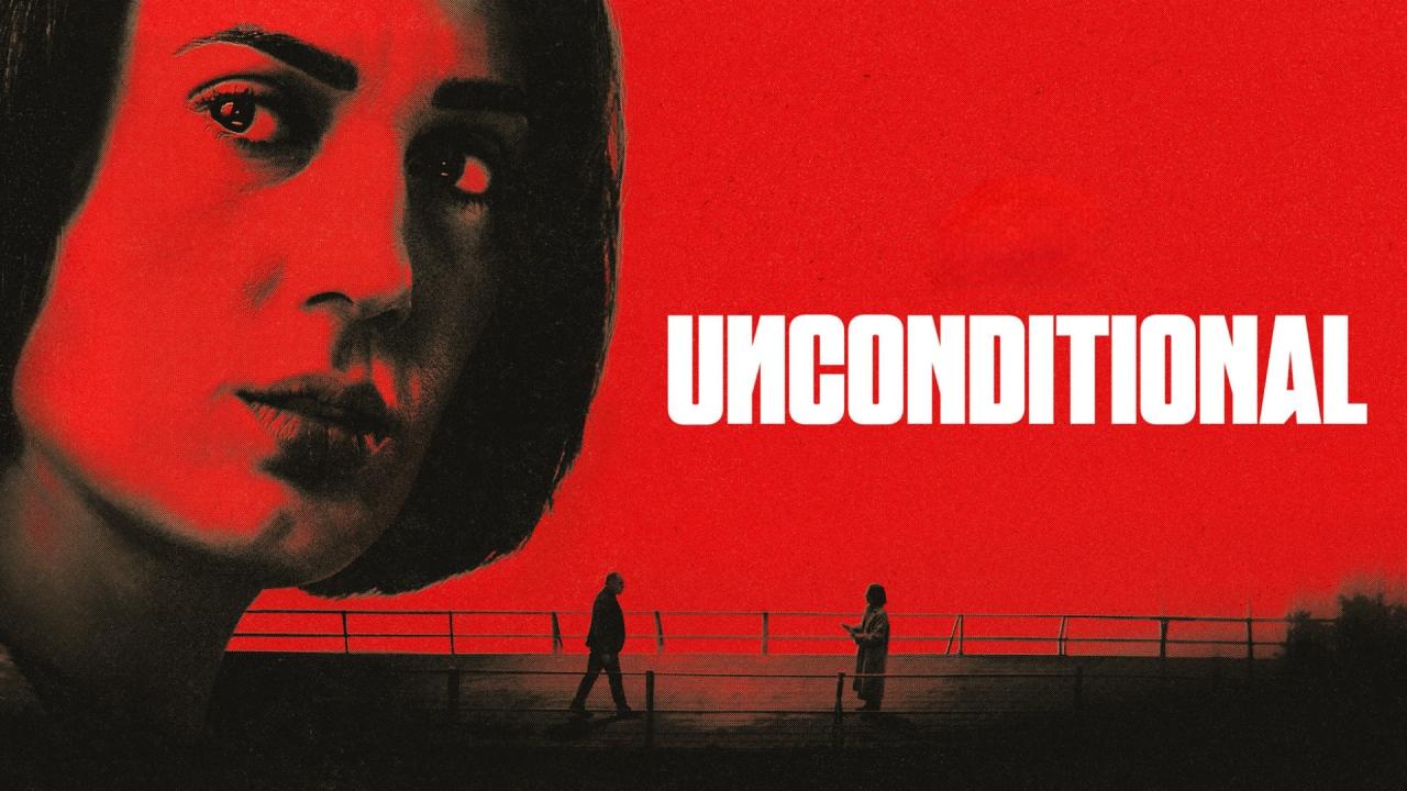 مسلسل Unconditional الموسم الاول الحلقة 3 الثالثة مترجمة اونلاين