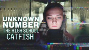 فيلم Unknown Number: The High School Catfish 2025 مترجم كامل HD اونلاين