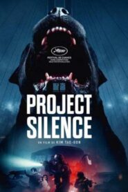 فيلم Project Silence 2023 مترجم كامل HD اونلاين