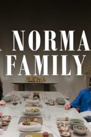 فيلم A Normal Family 2023 مترجم كامل HD اونلاين