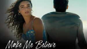 فيلم Make Me Believe 2023 مترجم كامل HD اونلاين