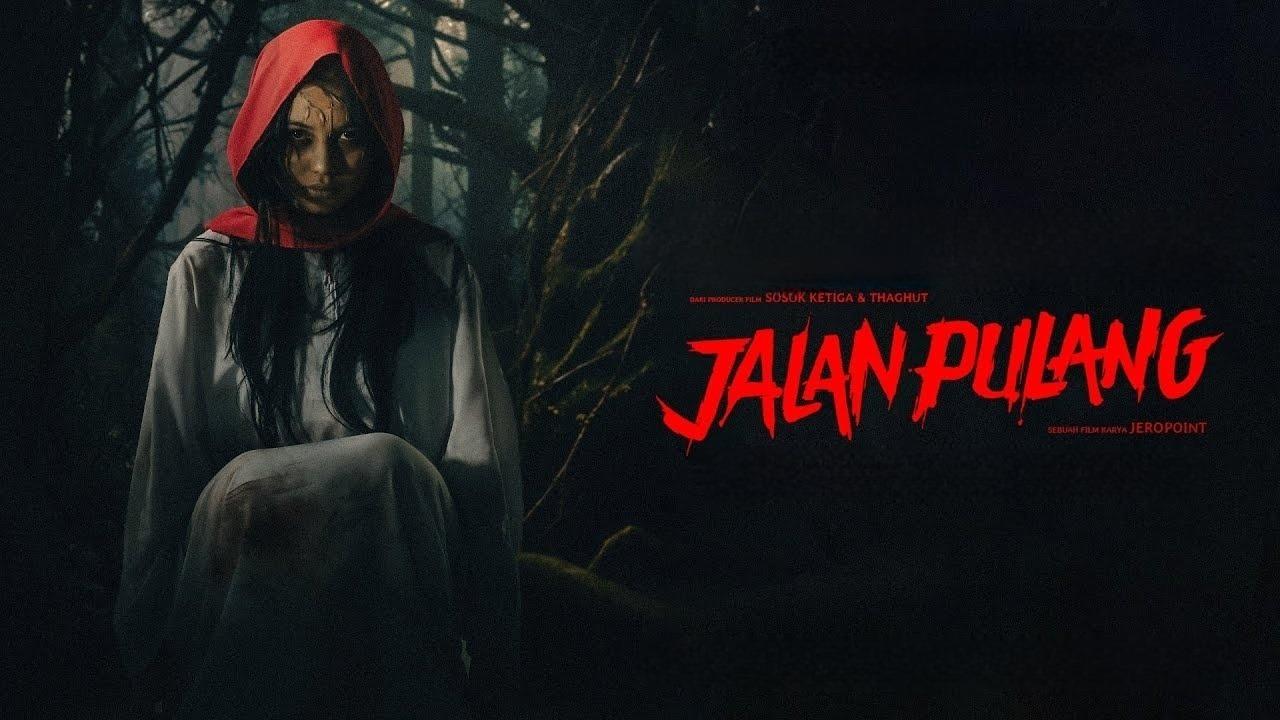 فيلم Jalan Pulang 2025 مترجم كامل HD اونلاين