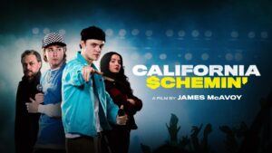 فيلم California Schemin’ 2025 مترجم كامل HD اونلاين