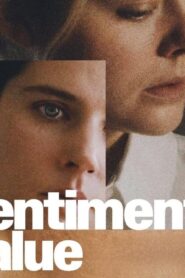 فيلم Sentimental Value 2025 مترجم كامل HD اونلاين