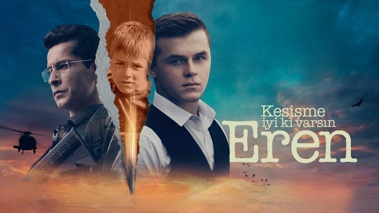 فيلم Kesisme: Iyi Ki Varsin Eren 2022 مترجم كامل HD اونلاين