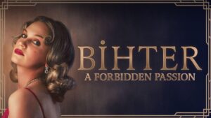 فيلم Bihter 2023 مترجم كامل HD اونلاين
