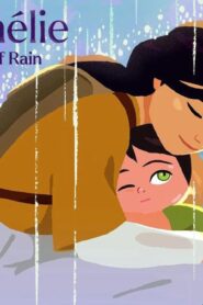 فيلم Little Amélie or the Character of Rain 2025 مترجم كامل HD اونلاين