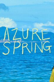 مسلسل Azure Spring الحلقة 6 السادسة والاخيرة مترجمة اونلاين