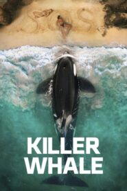 فيلم Killer Whale 2026 مترجم كامل HD اونلاين
