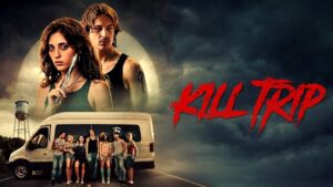 فيلم Kill Trip 2026 مترجم كامل HD اونلاين