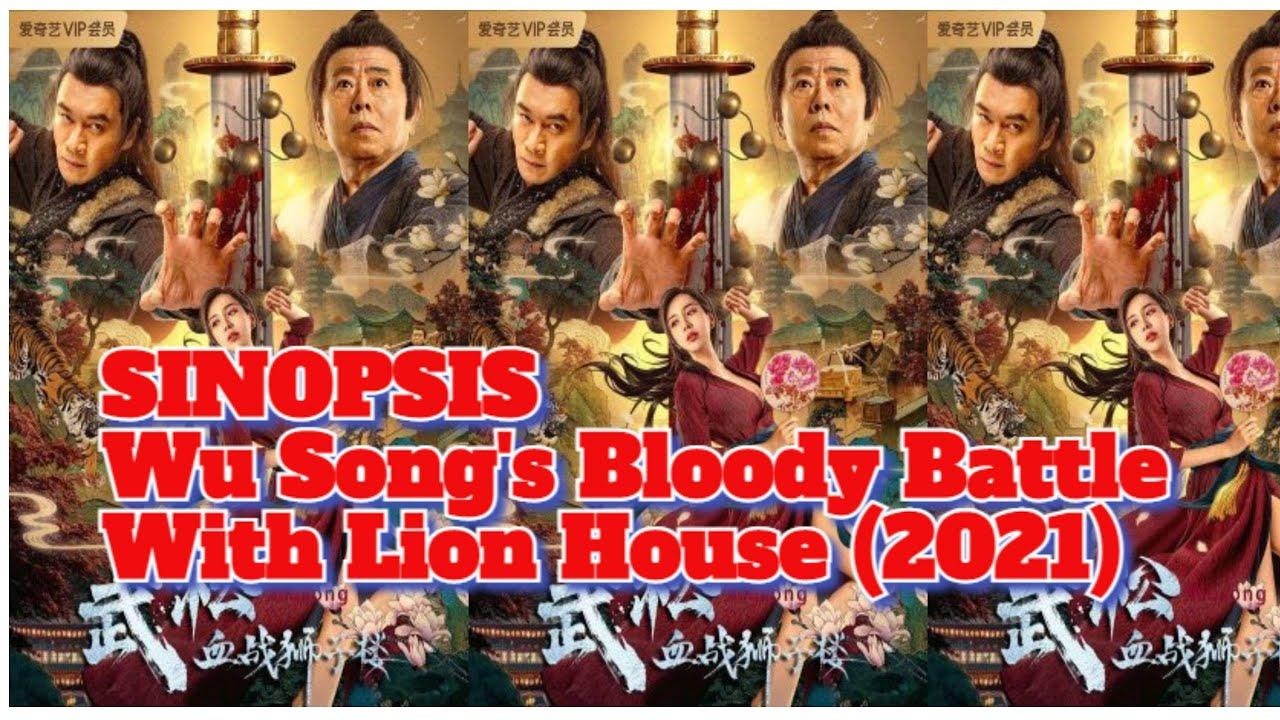 فيلم Wu Song’s Bloody Battle With Lion House 2021 مترجم كامل HD اونلاين