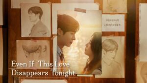 فيلم Even if This Love Disappears from the World Tonight 2025 مترجم كامل HD اونلاين