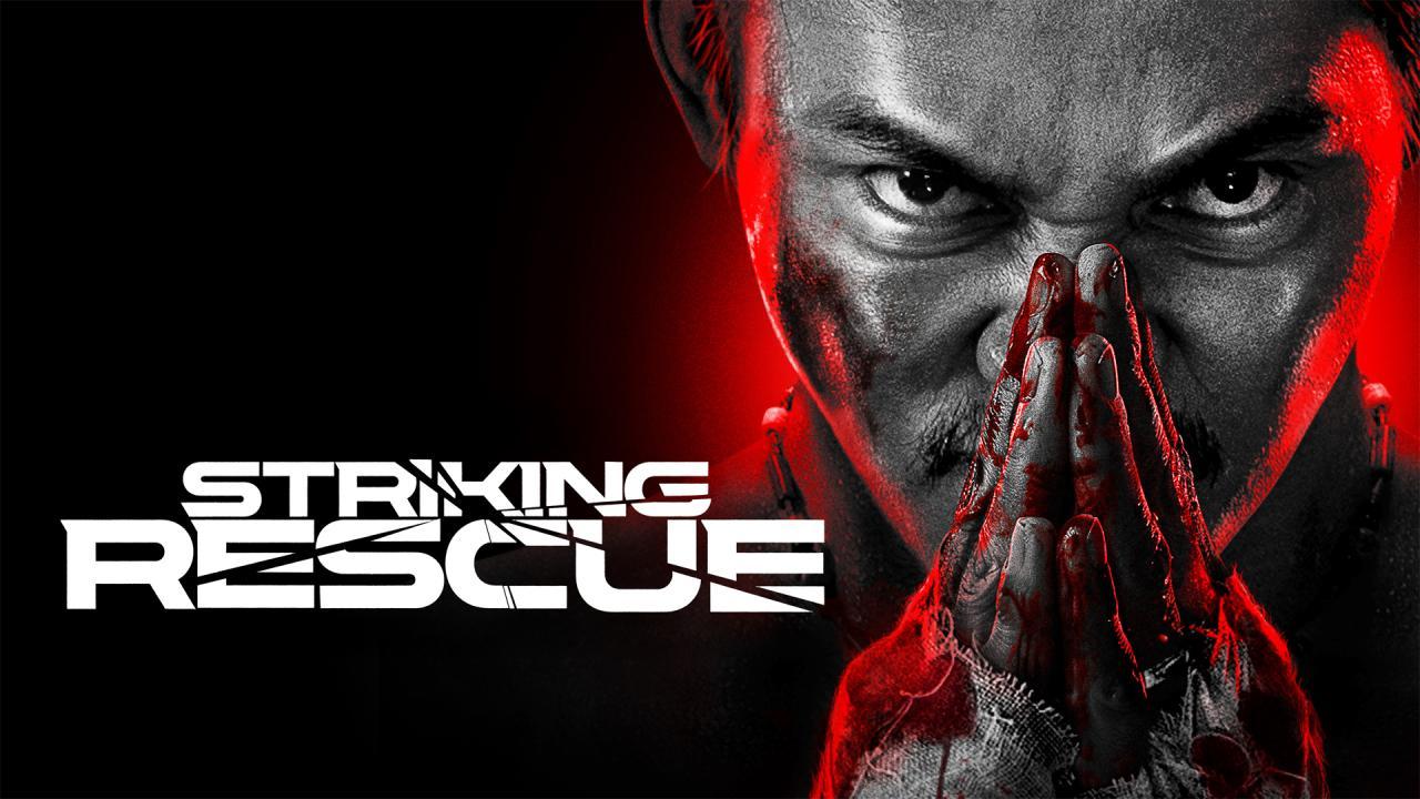 فيلم Striking Rescue 2024 مترجم كامل HD اونلاين