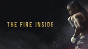 فيلم The Fire Inside 2024 مدبلج كامل HD اونلاين