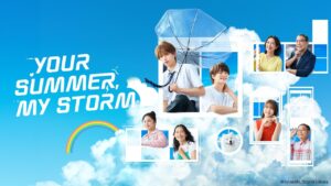 مسلسل Your Summer, My Storm الحلقة 1 الاولي مترجمة اونلاين