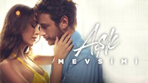 فيلم Ask Mevsimi 2024 مترجم كامل HD اونلاين