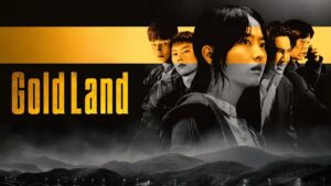 مسلسل Gold Land الحلقة 7 السابعة مترجمة اونلاين