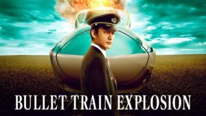 فيلم Bullet Train Explosion 2025 مترجم كامل HD اونلاين