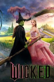 فيلم Wicked 2024 مدبلج كامل HD اونلاين