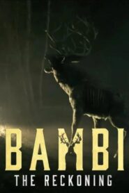 فيلم Bambi: The Reckoning 2025 مدبلج كامل HD اونلاين