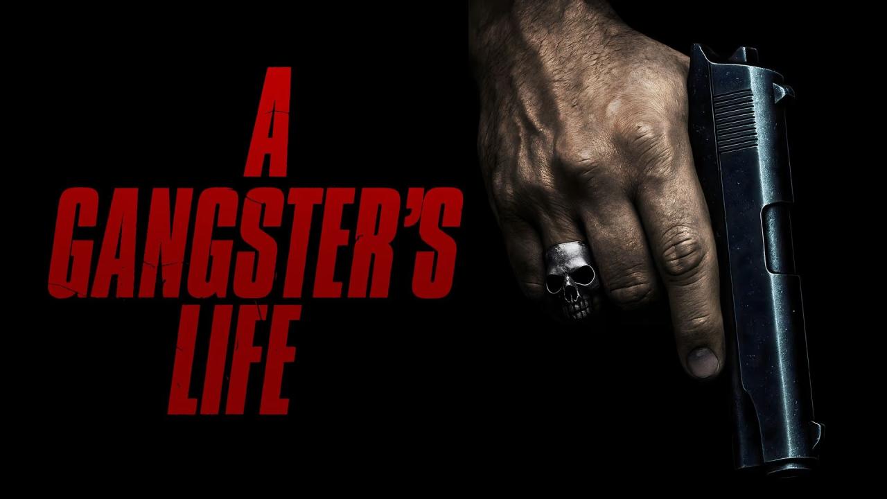 فيلم A Gangster’s Life 2026 مترجم كامل HD اونلاين