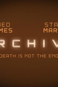 فيلم Archive 2020 مترجم كامل HD اونلاين