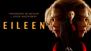 فيلم Eileen 2023 مترجم كامل HD اونلاين