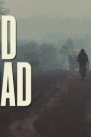 فيلم Blood Road 2017 مترجم كامل HD اونلاين