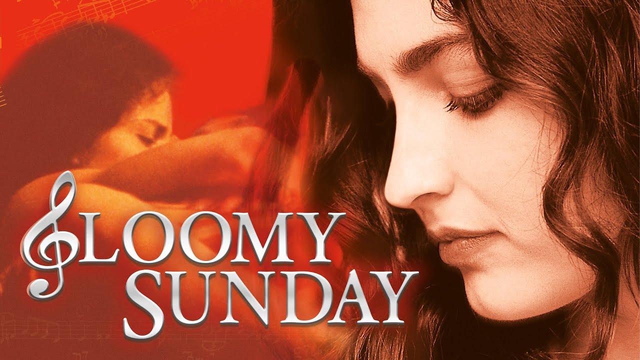 فيلم Gloomy Sunday 1999 مترجم كامل HD اونلاين
