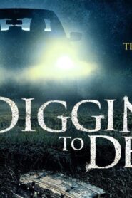 فيلم Digging To Death 2021 مترجم كامل HD اونلاين