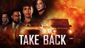 فيلم Take Back 2021 مترجم كامل HD اونلاين