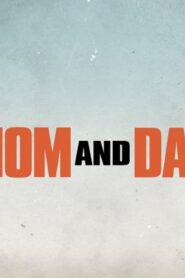 فيلم Mom & Dad 2018 مترجم كامل HD اونلاين