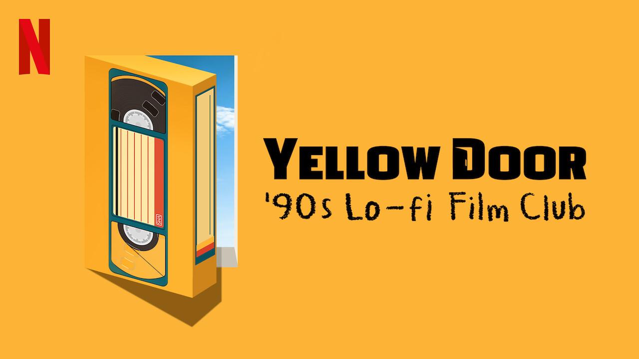 فيلم Yellow Door: ’90s Lo-fi Film Club 2023 مترجم كامل HD اونلاين
