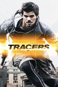 فيلم Tracers 2015 مترجم كامل HD اونلاين