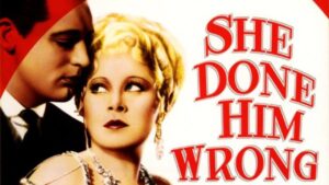 فيلم She Done Him Wrong 1933 مترجم كامل HD اونلاين
