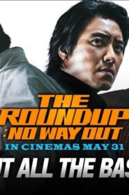 فيلم The Roundup: No Way Out 2023 مترجم كامل HD اونلاين