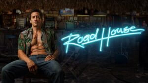 فيلم Road House 2024 مترجم كامل HD اونلاين