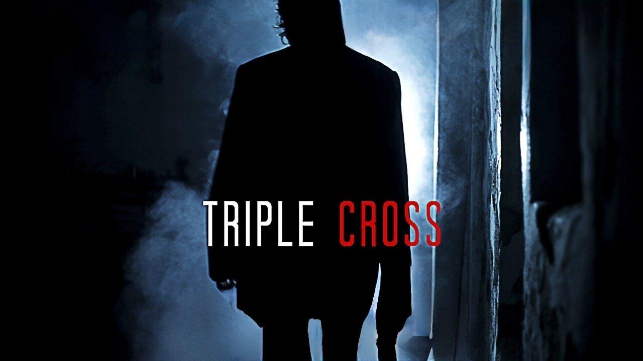 فيلم Triple Cross 2022 مترجم كامل HD اونلاين