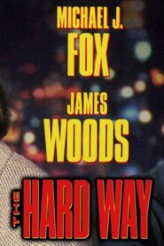 فيلم The Hard Way 1991 مترجم كامل HD اونلاين